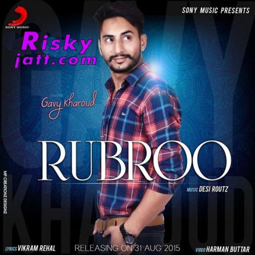 Rubroo Gavy Kharoud