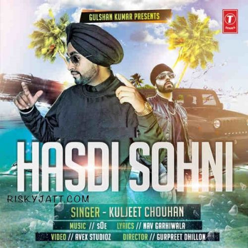 Hasdi Sohni Kuljeet Chouhan
