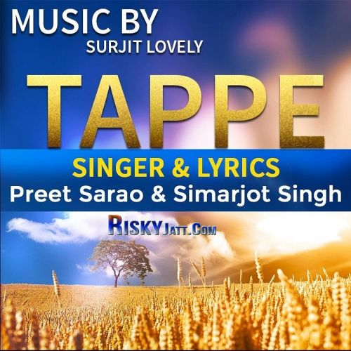 Tappe Simarjot Singh ,  Preet Sarao