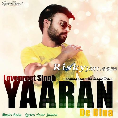 Yaaran De Bina Lovepreet Singh