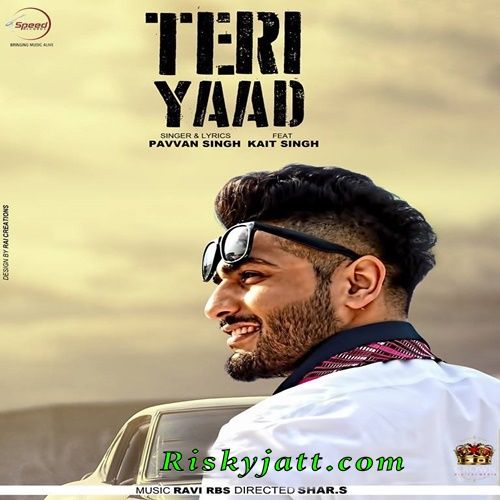 Teri Yaad Pavvan Singh