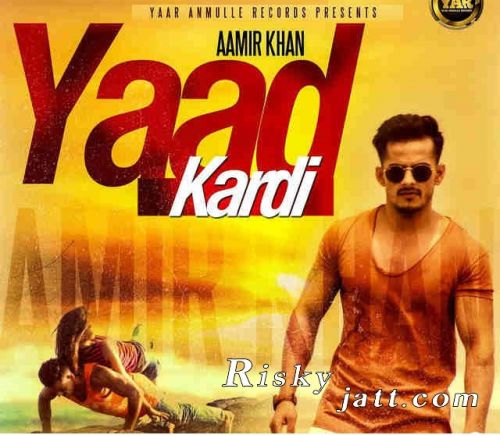 Yaad Kardi Aamir Khan