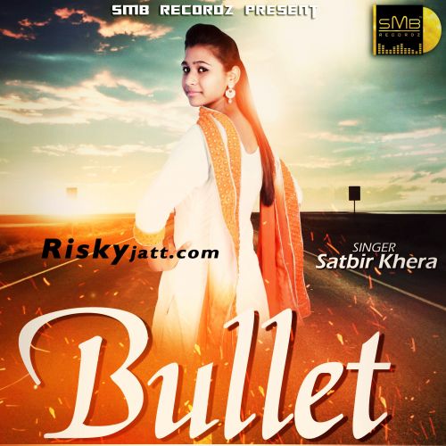 Bullet Satbir Khera
