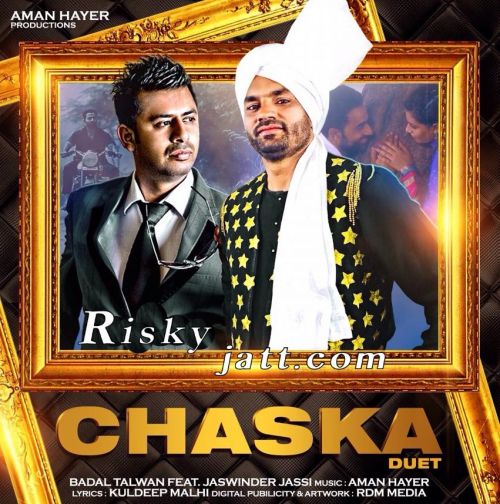 Chaska Duet Badal Talwan