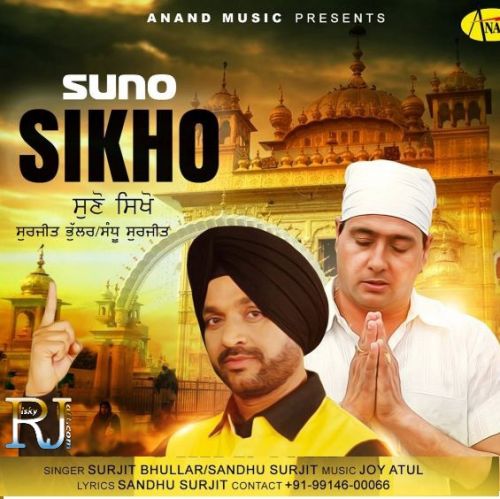 Suno Sikho Surjit Bhullar