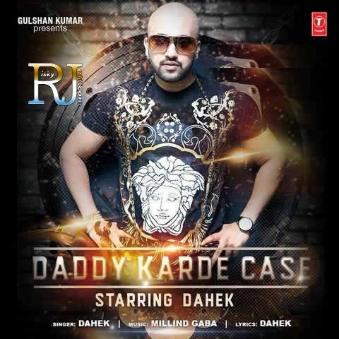 Daddy Karde Case Dahek