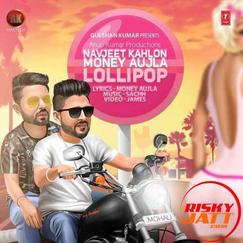Lollipop Navjeet Kahlon