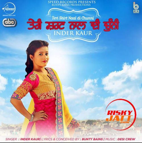 Teri Shirt Naal Di Chunni Inder Kaur