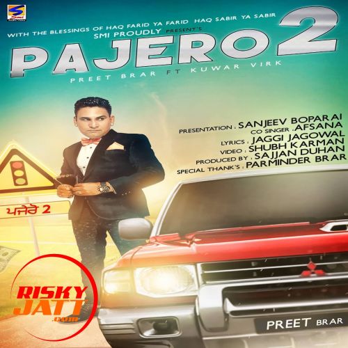 Pajero 2 Preet Brar
