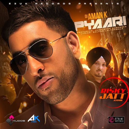 Pyaari Jaswinder Daghamia, DJ Aman K