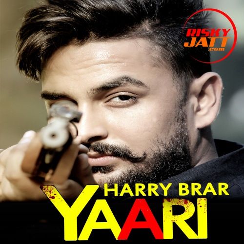 Yaari Harry Brar