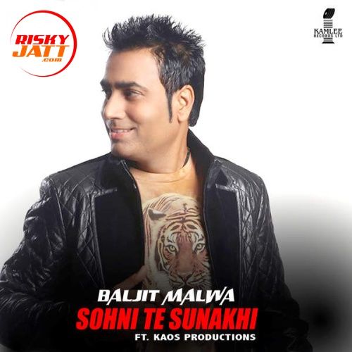 Sohni Te Sunakhi Baljit Malwa