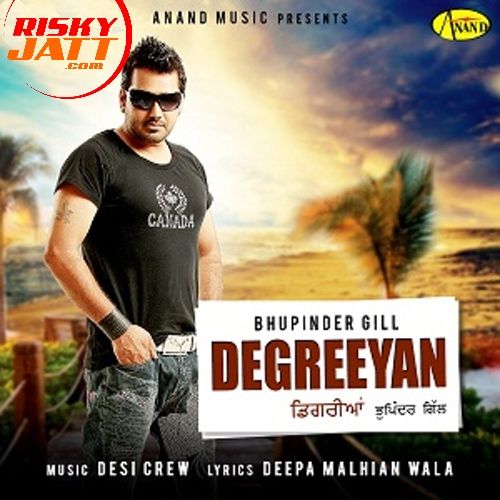 Degreeyan Bhupinder Gill