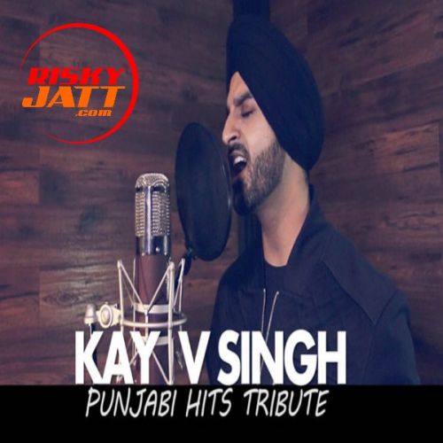 Punjabi Hits Tribute Kay v Singh
