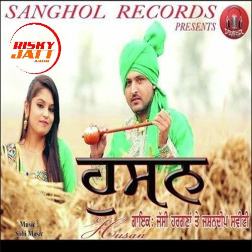 Husan Jashandeep Sweety, Jassi Hargana
