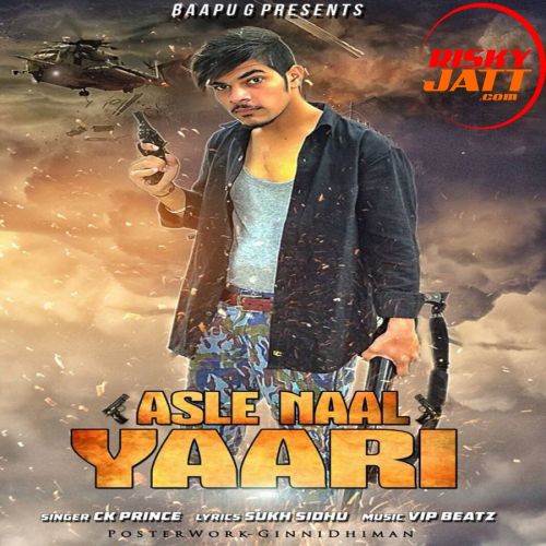 Asle Naal Yaari Ck Prince