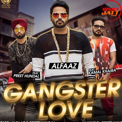 Gangster Love Kamal Khaira