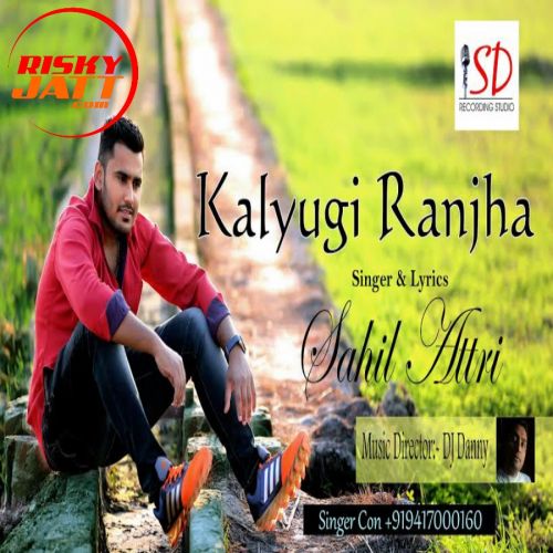 Kalyugi Ranja Sahil Attri