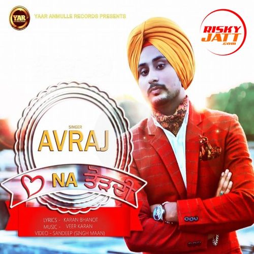 Dil Na Tordi Avraj Singh
