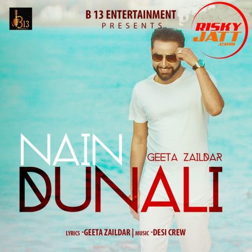 Nain Dunali Geeta Zaildar