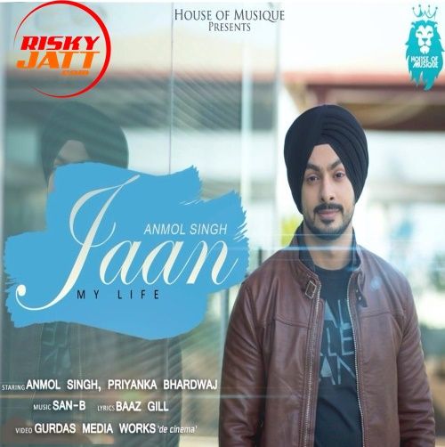 Jaan Anmol Singh