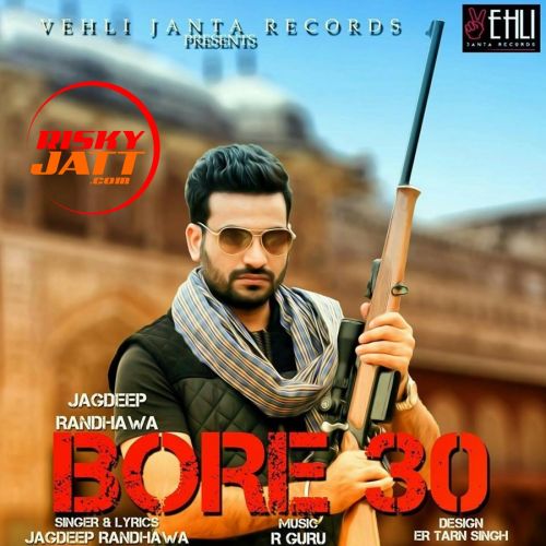 Bor 30 Jagdeep Randhawa