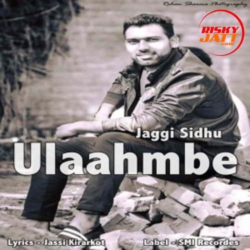 Ulaahmbe Jaggi Sidhu