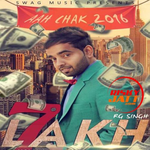 7 Lakh Rg Singh