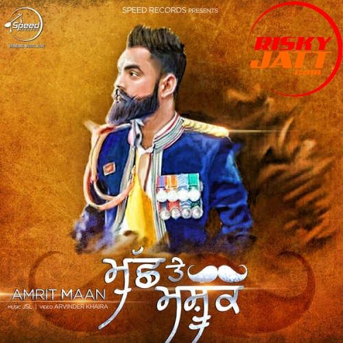 Muchh Te Mashook Amrit Maan