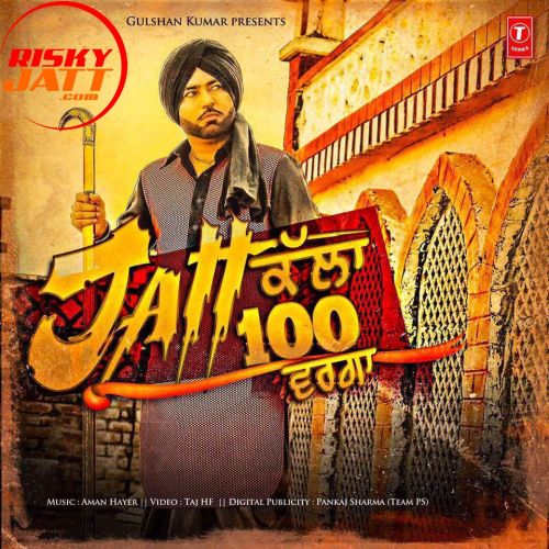 Jatt Kalla 100 Varga Mangi Mahal