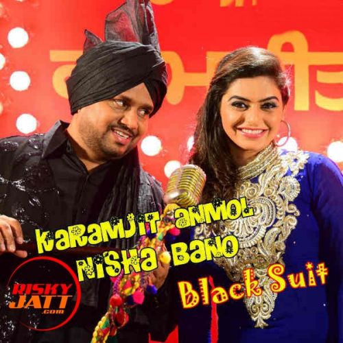 Black Suit Karamjit Anmol , Nisha Bano