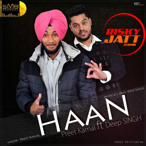 Haan Preet Kamla, Deep Singh