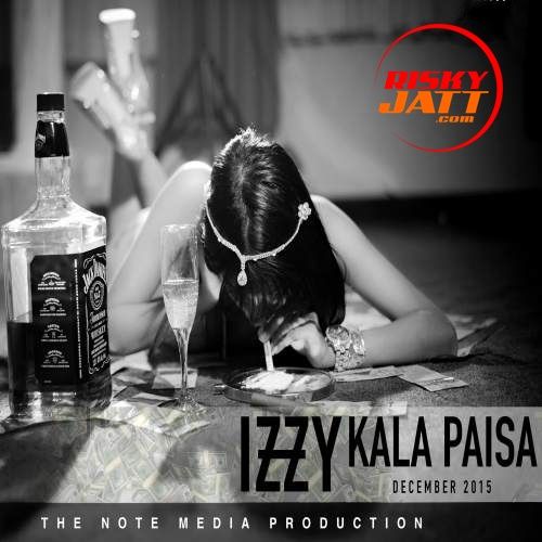 Kala Paisa Izzy
