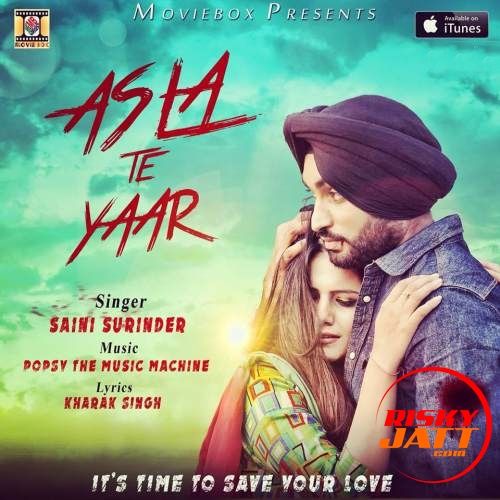 Asla Te Yaar Saini Surinder