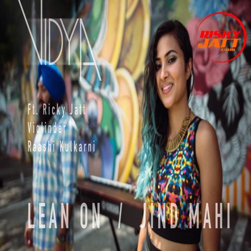 Lean On - Jind Mahi Vidya, Ricky Jatt