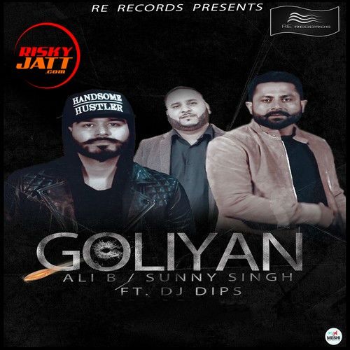 Goliyan Sunny Singh