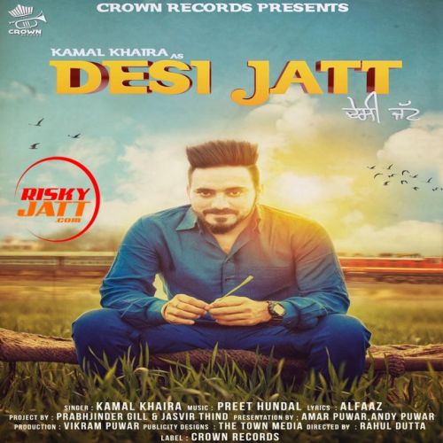 Desi Jatt Kamal Khaira