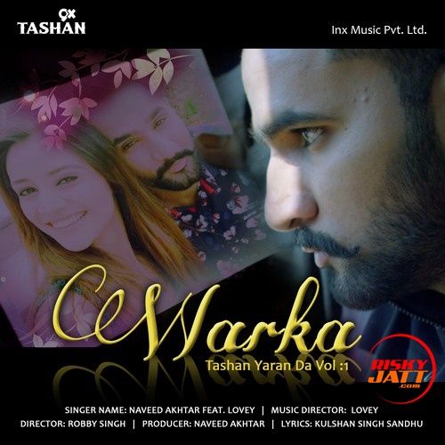 Warka Naveed Akhtar, Lovey