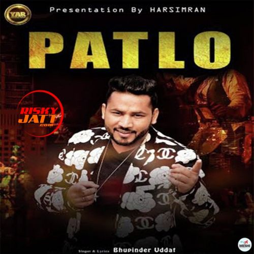 Patlo Bhupinder Uddat