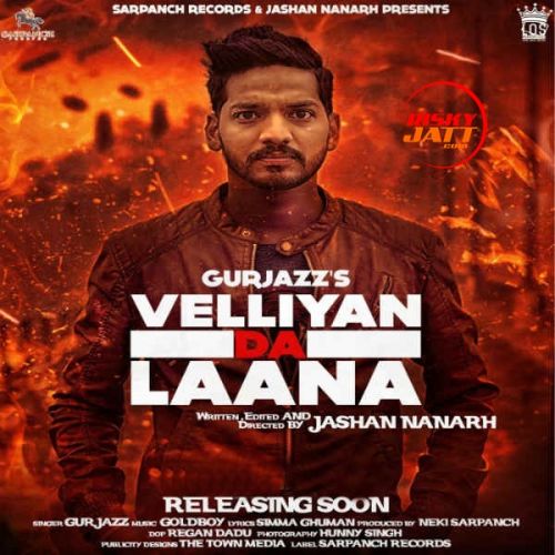 Velliyan Da Laana GurJazz