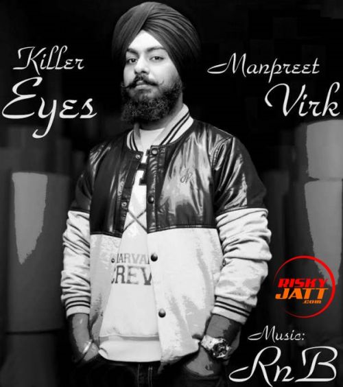 Killer Eyes Manpreet Virk