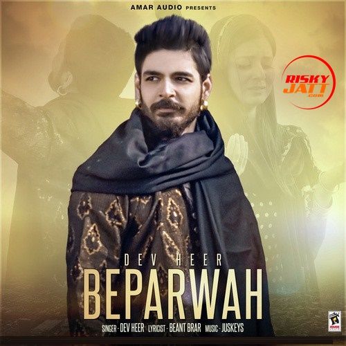 Beparwah Dev Heer