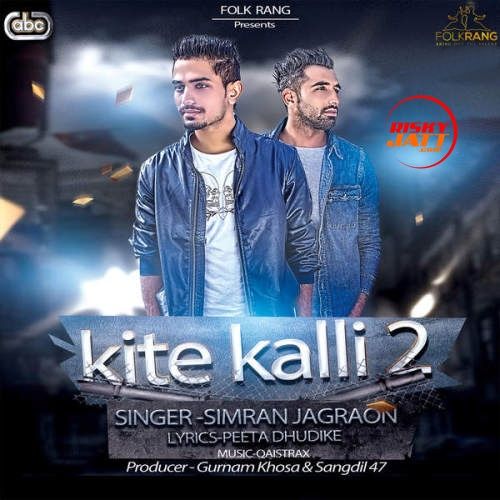 Kite Kalli 2 Simran Jagraon