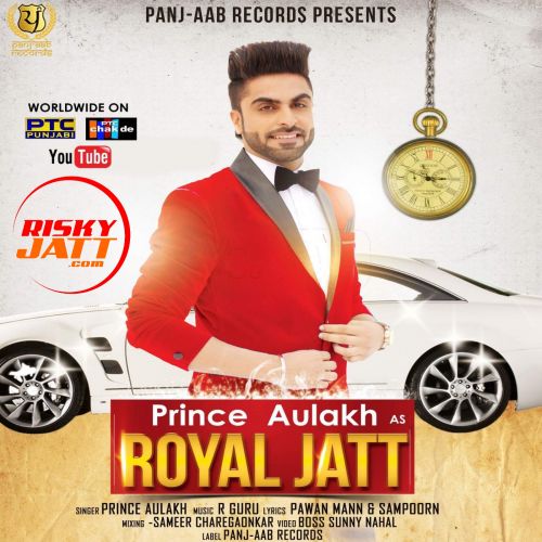 Royal Jatt Prince Aulakh