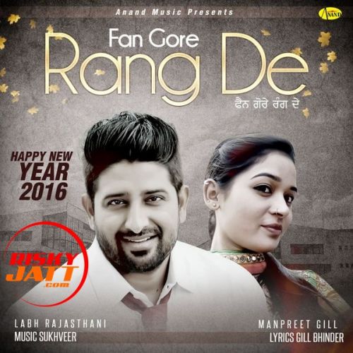 Fan Gore Rang De Labh Rajasthani