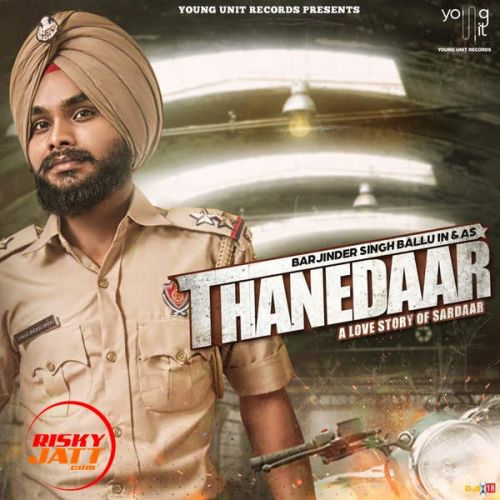 Thanedaar Barjinder Singh Ballu