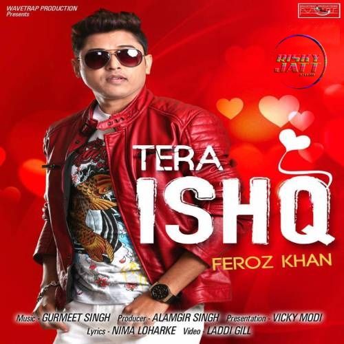 Tera Ishq Feroz Khan