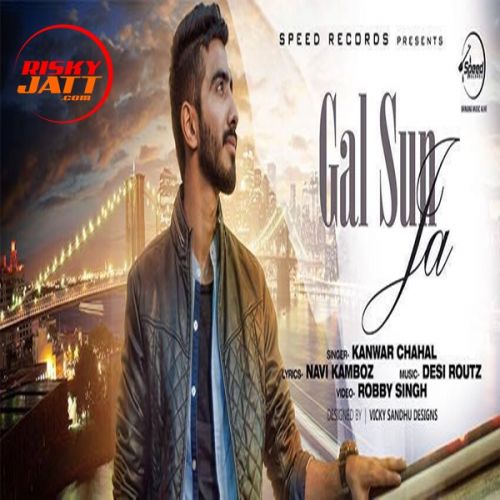 Gal Sun Ja Kanwar Chahal