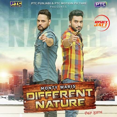 Different Nature Monty, Waris