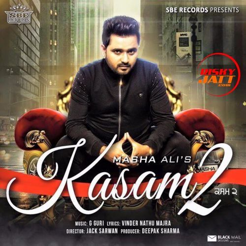 Kasam 2 Masha Ali